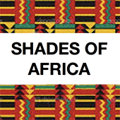 Graphic using African color scheme and text reading Shades of Africa