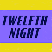 Text reading Twelfth night over purple background