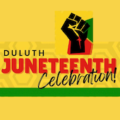 Yellow, red, green sign reading Duluth Juneteenth Celebration